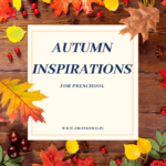 Autumn inspirations preschool
